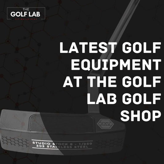 Golf Shop: Latest Golf Equipment at The Golf Lab
