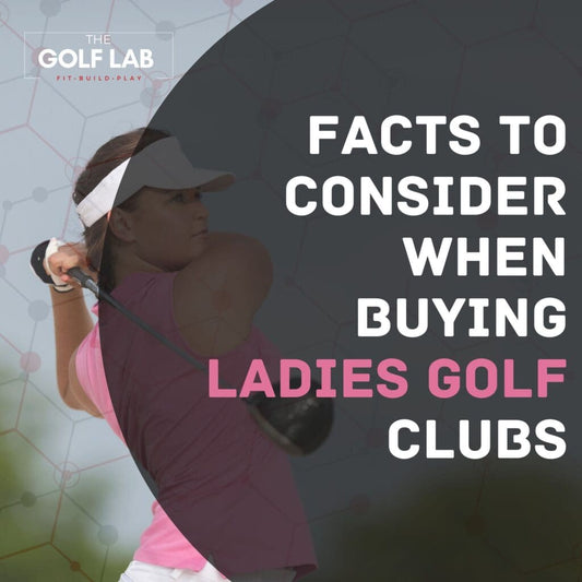 Factors to Consider When Buying Ladies Golf Clubs