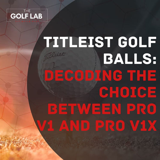 Titleist Golf Balls: Decoding the Choice Between Pro V1 and Pro V1x